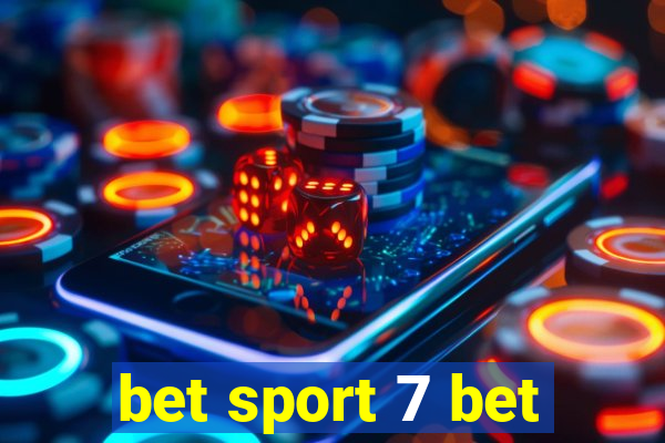 bet sport 7 bet